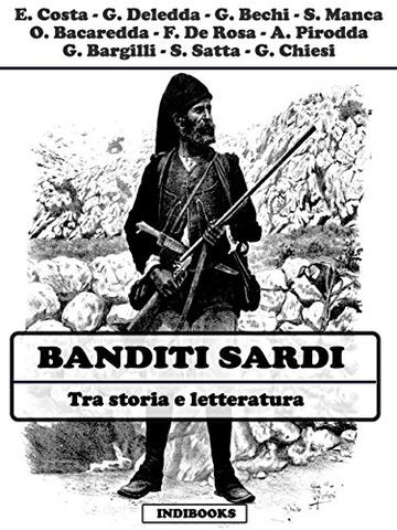 Banditi sardi: Tra storia e letteratura